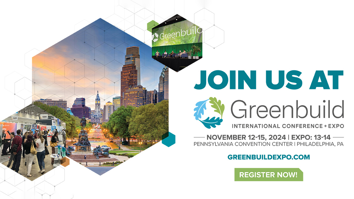 Please visit our booth at Greenbuild24 Expo Nov 13-14